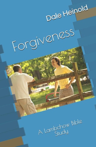 Lambchow Bible Study Forgiveness