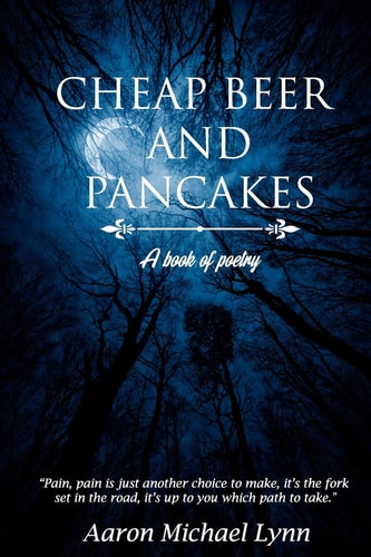 Cheap Beer and Pancakes A Book of Poetry