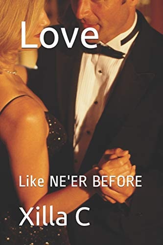 Love Like Ne'er Before