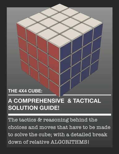 The 4x4 Cube A Comprehensive & Tactical Solution Guide!