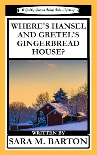 Where's Hansel and Gretel's Gingerbread House?