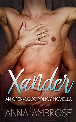 Xander An Open-Door Policy Novella