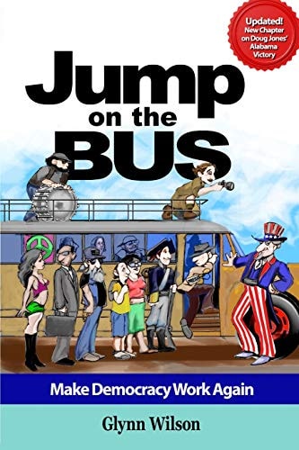 Jump on the Bus Make Democracy Work Again