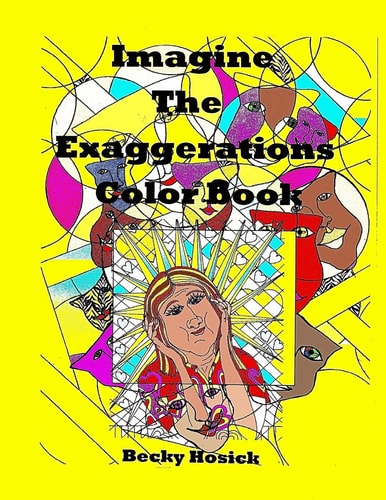 Imagine The Exaggerations Color Book