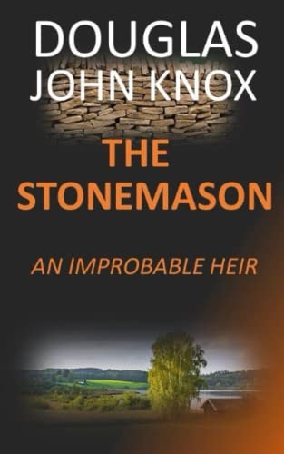 The Stonemason An Improbable Heir