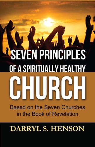 Seven Principles of a Spiritually Healthy Church