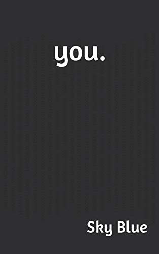 You