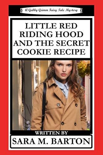 Little Red Riding Hood and the Secret Cookie Recipe