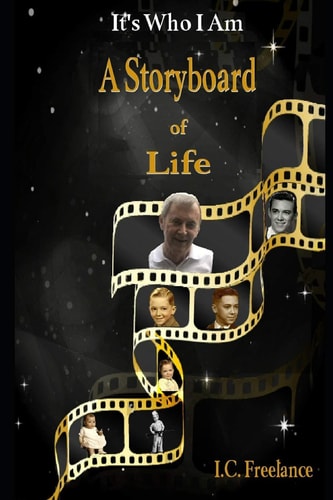 It's Who I Am The Storyboard of Life