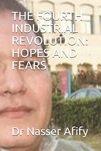 The Fourth Industrial Revolution Hopes and Fears