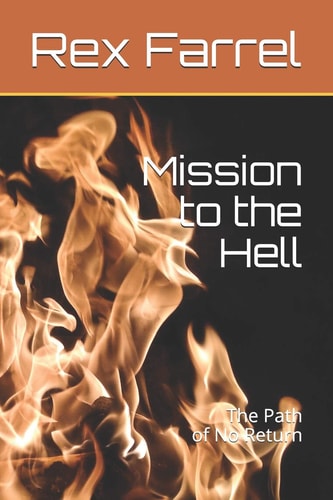 Mission to the Hell The Path of No Return
