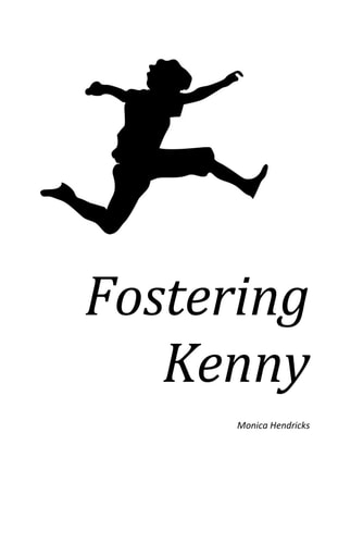 Fostering Kenny