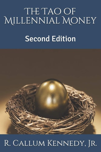 The Tao of Millennial Money Second Edition
