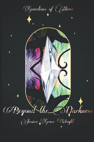 Beyond the Darkness (Guardians of Mirra: Book 2)