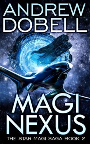 Magi Nexus A Space Opera Fantasy Adventure