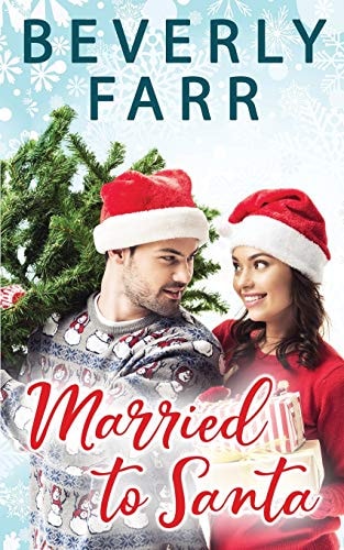 Married to Santa A Sweet Holiday Romance