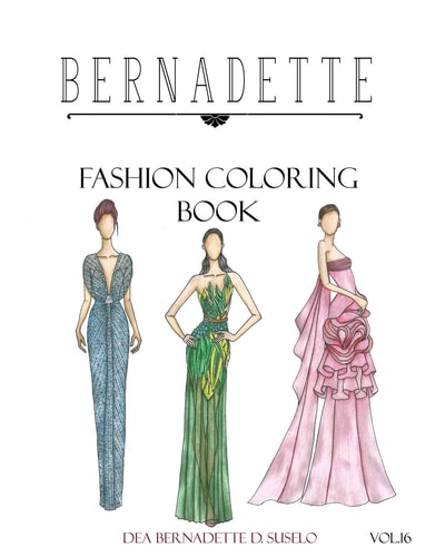 Bernadette Fashion Coloring Book Vol. 16 Hollywood Glamour
