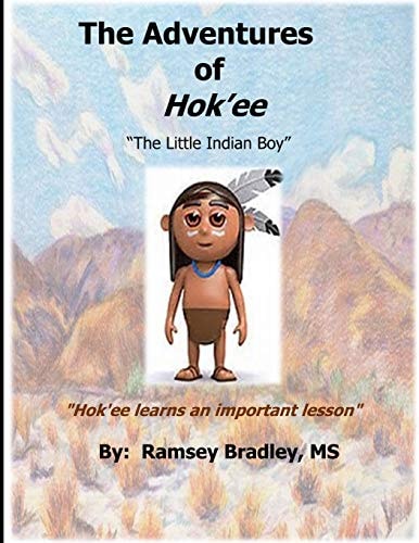 The Adventures of Hok'ee Hok'ee Learns an Important Lesson