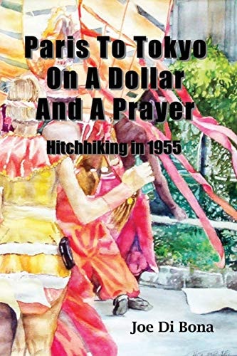 Paris to Tokyo on a Dollar and a Prayer