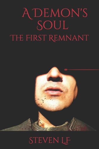A Demon's Soul The First Remnant