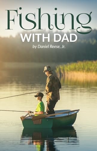 Fishing With Dad