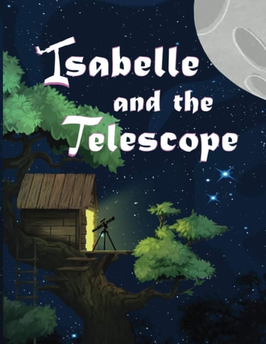 Isabelle and the Telescope