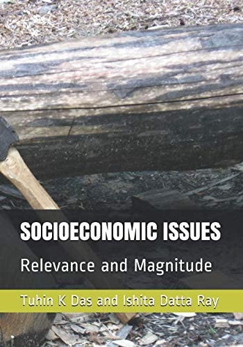 Socioeconomic Issues Relevance and Magnitude