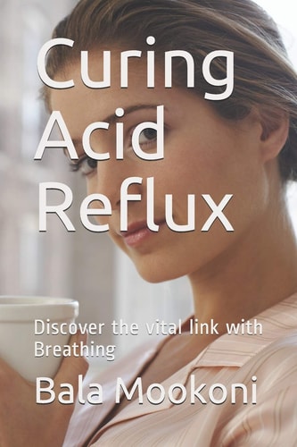 Curing Acid Reflux Discover the Vital Link with Breathing