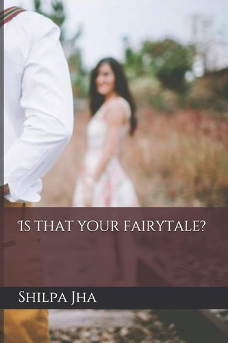 Is That Your Fairytale?