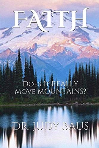 Faith Does It Really Move Mountains?