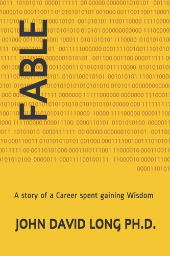 Fable A Story of a Career Spent Gaining Wisdom
