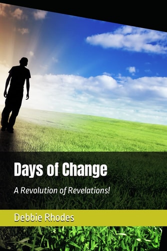 Days of Change A Revolution of Revelations!