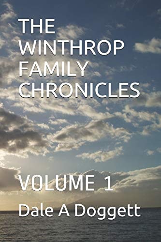 The Winthrop Family Chronicles Volume 1