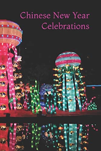 Chinese New Year Celebrations Chinese New Year Cover Edition