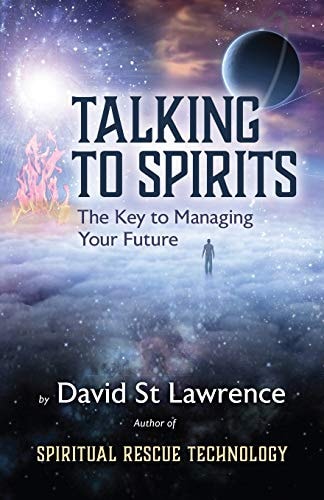 Talking to Spirits The Key to Managing Your Future