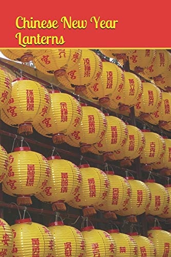 Chinese New Year Lanterns 2019 Chinese New Year Cover Edition (Year of the Pig)