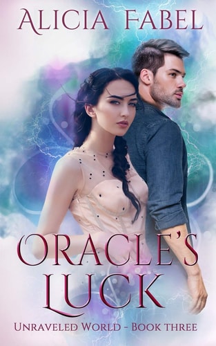 Oracle's Luck Unraveled World Book 3