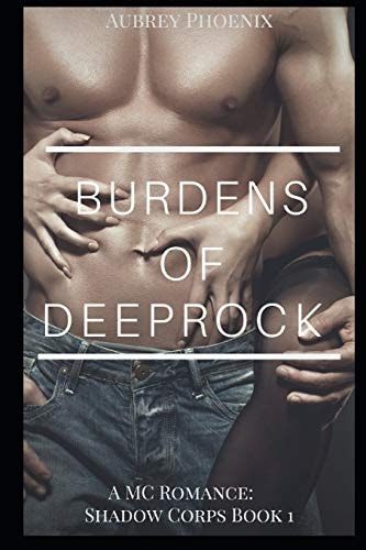 Burdens of Deeprock An MC Romance