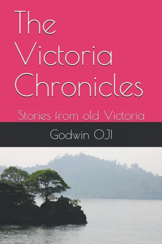 The Victoria Chronicles Stories from Old Victoria