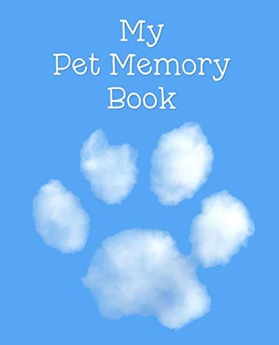 My Pet Memory Book To Help A Child Through The Loss Of Their Pet