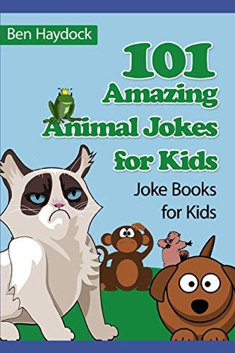 101 Amazing Animal Jokes for Kids Joke Books for Kids