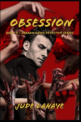 Obsession A Sharon Hayes Detective Story