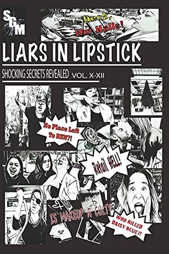 Liars In Lipstick Volumes X-XII