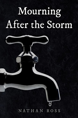 Mourning After the Storm