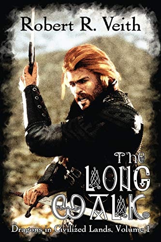 The Long Walk Dragons in Civilized Lands, Volume 1