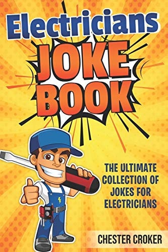 Jokes For Electricians Funny Electrician Jokes, Puns and Stories