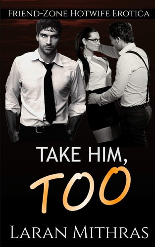Take Him, Too