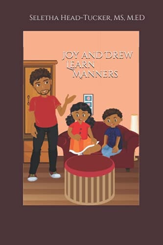 Joy and Drew Learn Manners