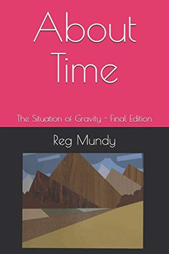 About Time The Situation of Gravity - Final Edition