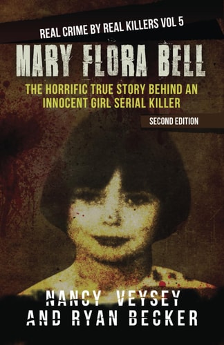 Mary Flora Bell The Horrific True Story Behind An Innocent Girl Serial Killer